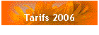 Tarifs 2006